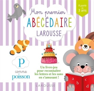 Couverture_Mon Premier Ab&eacute;c&eacute;daire Larousse