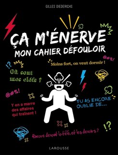 Front cover_&Ccedil;a m'&eacute;nerve!  Mon cahier d&eacute;fouloir