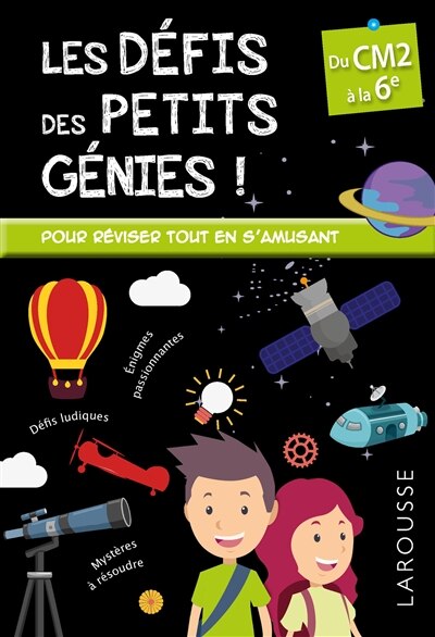 Couverture_Les d&eacute;fis des petits g&eacute;nies, du CM2 &agrave; la 6e