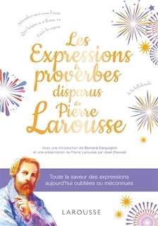 Front cover_Les expressions et proverbes disparus de Pierre Larousse