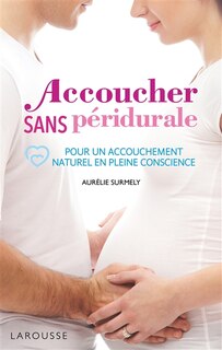 Couverture_Accoucher sans péridurale