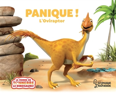 Panique !: l'oviraptor