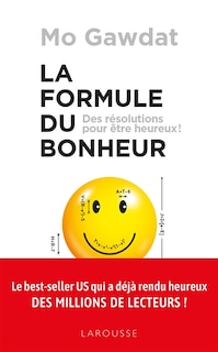 Couverture_La formule du bonheur : des résolutions pour être heureux !