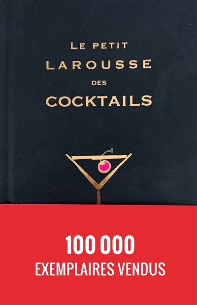 Couverture_Le Petit Larousse Des Cocktails