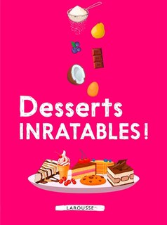 Couverture_Desserts inratables !