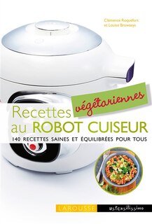 Front cover_Recettes végétariennes au robot cuiseur