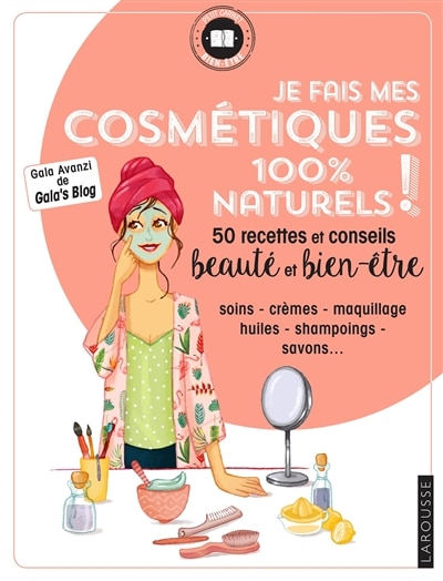 Couverture_Je fais mes cosmétiques 100 % naturels !