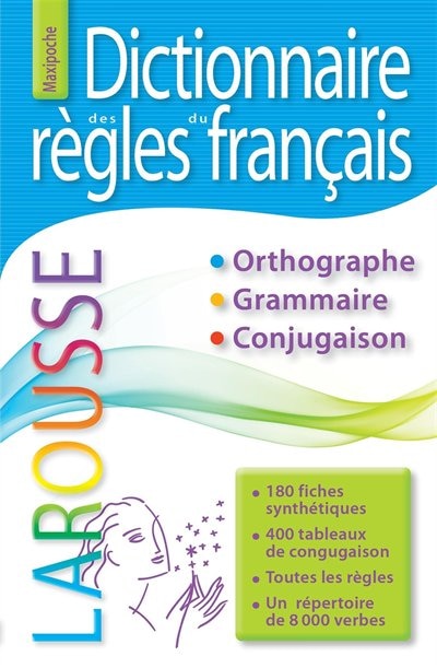 Front cover_Dictionnaire maxipoche des règles du français : orthographe, grammaire, conjugaison