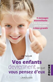 Couverture_Vos enfants deviennent ce que vous pensez d'eux