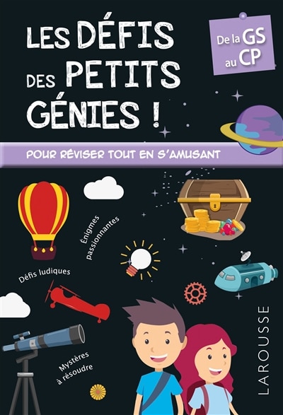 Couverture_Les d&eacute;fis des petits g&eacute;nies, de la grande section au CP