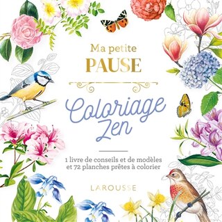 Front cover_Ma petite pause coloriage zen : 1 livre de conseils et de modèles et 72 planches prêtes à colorier