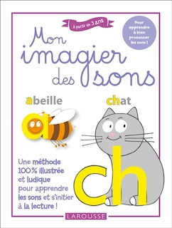 Mon imagier des sons: pour apprendre à bien prononcer les sons !