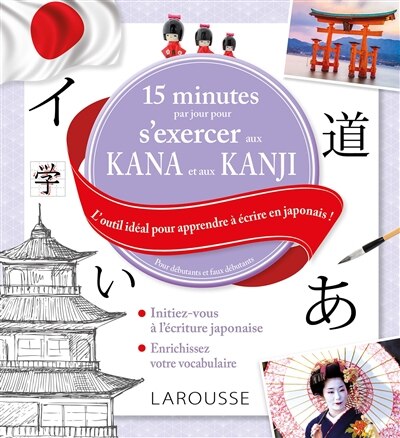 Couverture_15 minutes par jour pour s'exercer aux kana et aux kanji