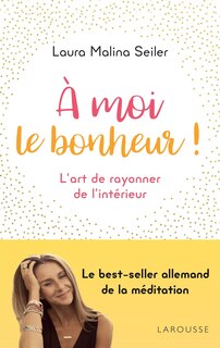Couverture_A moi le bonheur !