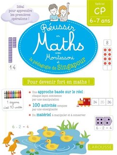 Couverture_Réussir en maths avec Montessori et la pédagogie de Singapour : spécial CP, 6-7 ans