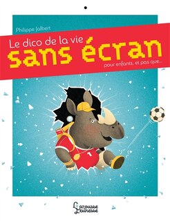 Couverture_Le dico de la vie sans écran