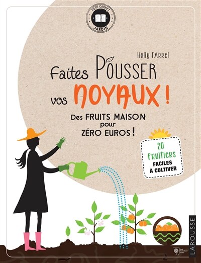 Couverture_Faites pousser vos noyaux !