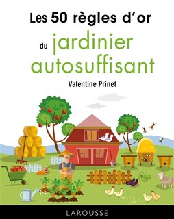 Couverture_Les 50 règles d'or du jardinier autosuffisant