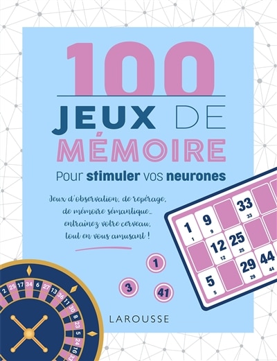 Couverture_100 JEUX DE MÉMOIRE POUR STIMULER VOS NEURONES