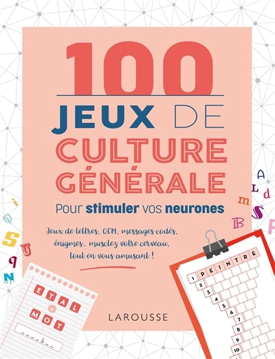 Front cover_100 JEUX DE CULTURE GÉNÉRALE POUR STIMULER VOS NEURONES