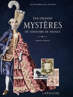 Front cover_Les grands mystères de l'histoire de France