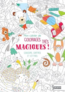 Front cover_Mon cahier de coloriages.. tres magiques!