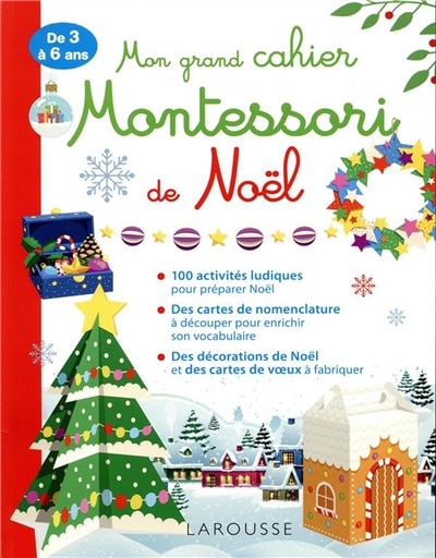 Mon grand cahier Montessori de Noël: de 3 à 6 ans