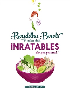 Couverture_Bouddha bowls & autres plats inratables rien que pour moi !
