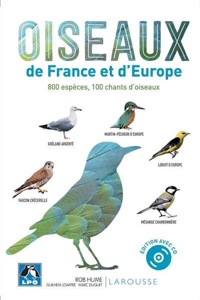 Front cover_Oiseaux de France et d'Europe : 800 espèces, 100 chants d'oiseaux