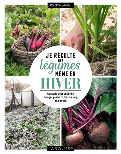 Front cover_Je recolte des legumes, meme en hiver