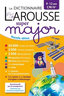 Couverture_Le dictionnaire Larousse super major, 9-12 ans, CM-6e