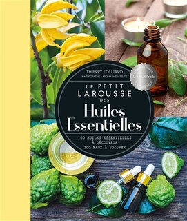 Front cover_Le petit Larousse des huiles essentielles