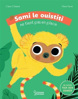 Front cover_Sami le ouistiti ne tient pas en place