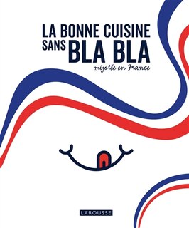 Couverture_La bonne cuisine sans bla bla mijotée en France