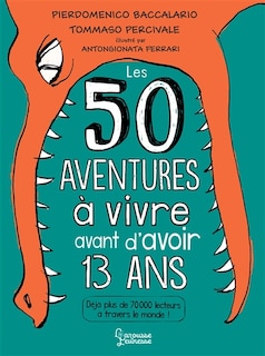 Front cover_Les 50 aventures à vivre avant d'avoir 13 ans