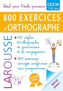 Front cover_800 exercices d'orthographe cecm 7-10ans