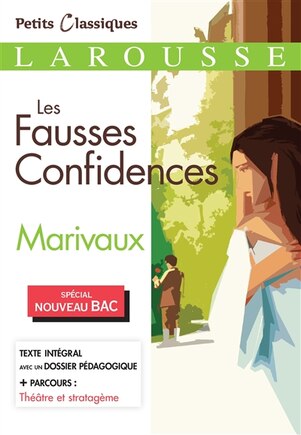 Les fausses confidences: spécial nouveau bac