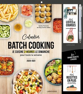 Calendrier Batch cooking : je cuisine 2 heures le dimanche pour toute la semaine : calendrier 2020-2021