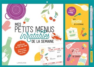 Petit calendrier cuisine: Mes petits menus inratables de la semaine