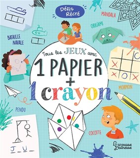 Couverture_Tous les jeux avec 1 papier + 1 crayon