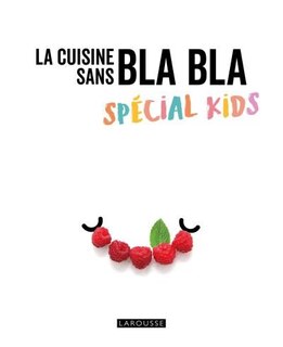 Couverture_La cuisine sans bla bla sp&eacute;cial kids