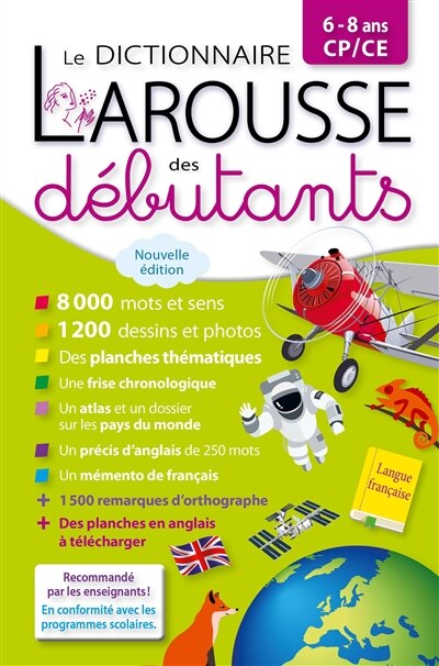 Front cover_Le dictionnaire Larousse des débutants, 6-8 ans, CP-CE