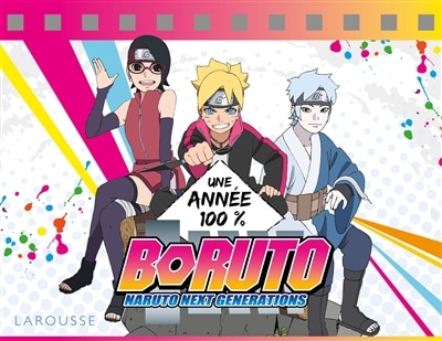 Front cover_Une année 100 % Boruto : Naruto next generations