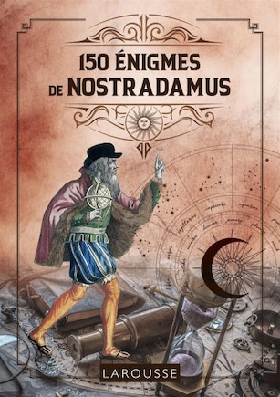 150 Enigmes De Nostradamus