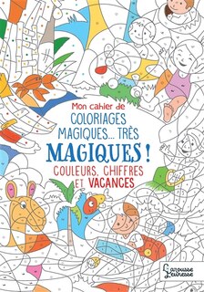 Front cover_Mon Cahier De Coloriage.. ! .. Et Vacances