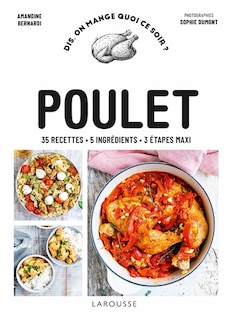 Front cover_Poulet : 35 recettes, 5 ingrédients, 3 étapes maxi