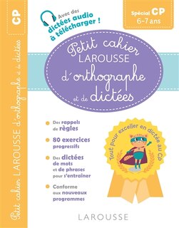 Couverture_Petit cahier Larousse d'orthographe et de dict&eacute;es sp&eacute;cial CP