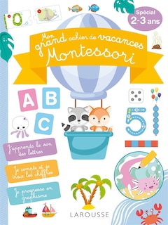Front cover_Mon grand cahier de vacances Montessori : spécial 2-3 ans