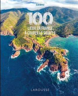 Front cover_100 lieux en France à couper le souffle