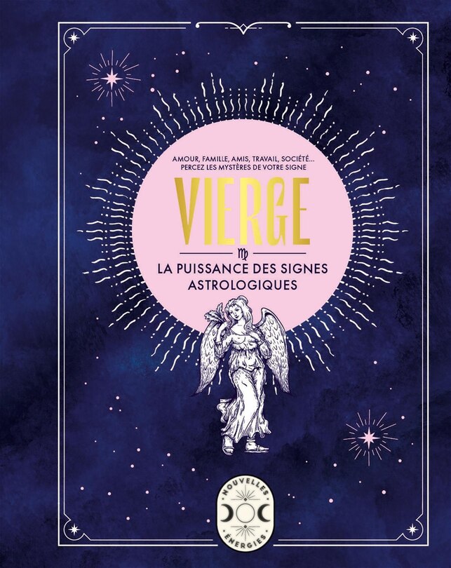 Front cover_Vierge : amour, famille, amis, travail, société... : percez les mystères de votre signe